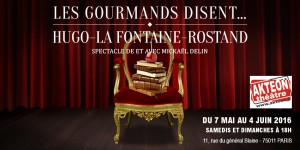Mickaël Delin dans "Les Gourmands Disent..." du 7 mai au 4 juin 2016 à l'Aktéon Théâtre à Paris